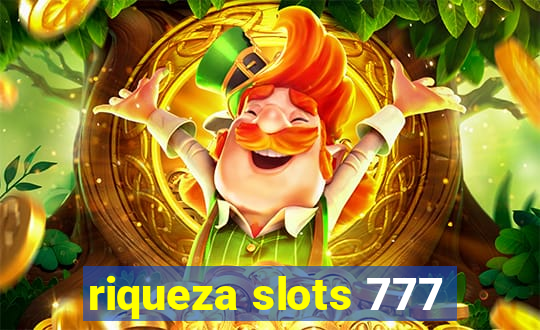 riqueza slots 777